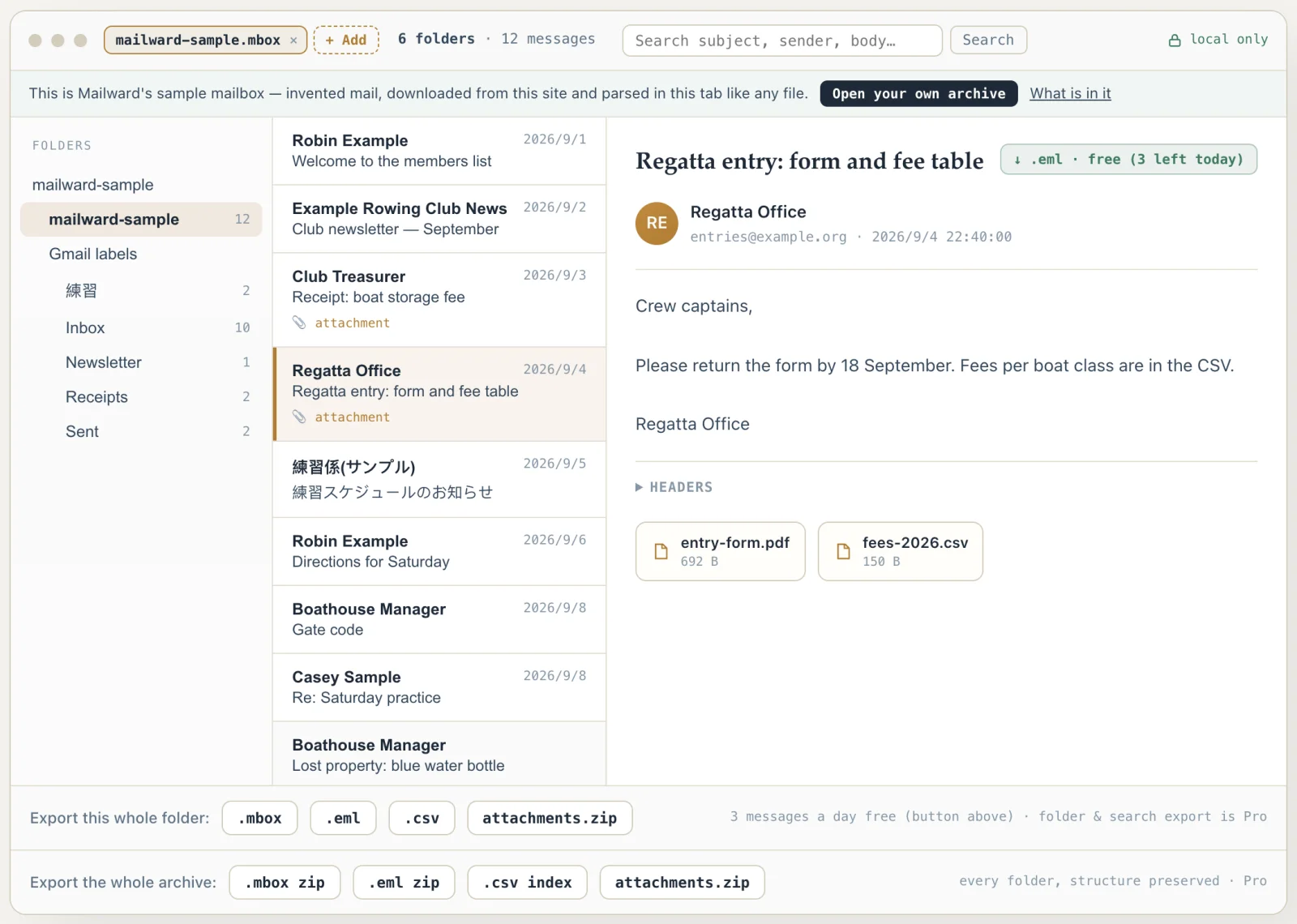 Mailward with the sample mailbox open: 5 Gmail label folders including a Japanese one, 12 messages, and “Regatta entry: form and fee table” in the reading pane with its attachments entry-form.pdf (692 B) and fees-2026.csv (150 B).